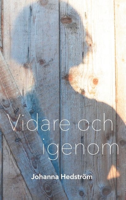 Vidare och igenom : Vidare och igenom