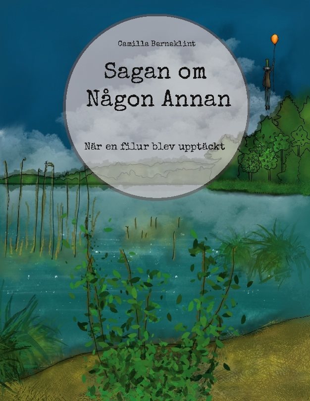 Sagan om Någon Annan : När en filur blev upptäckt