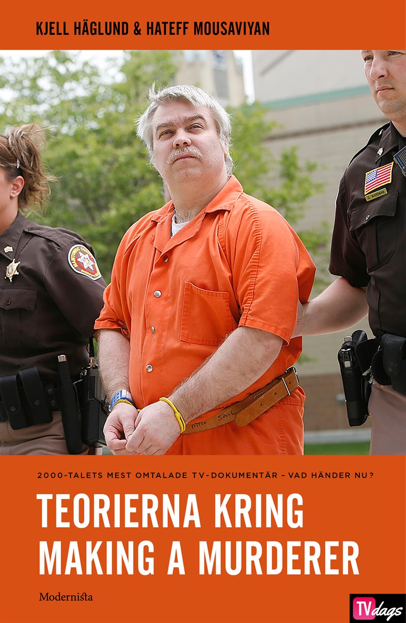 Teorierna kring Making a Murderer (2000-talets mest omtalade tv-serie)