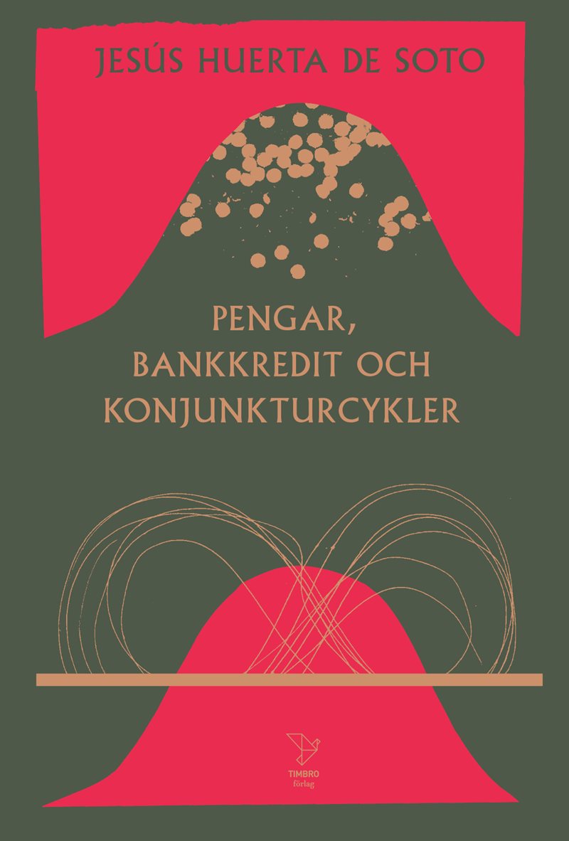 Pengar, bankkredit och konjunkturcykler