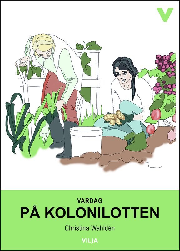 Vardag : på kolonilotten