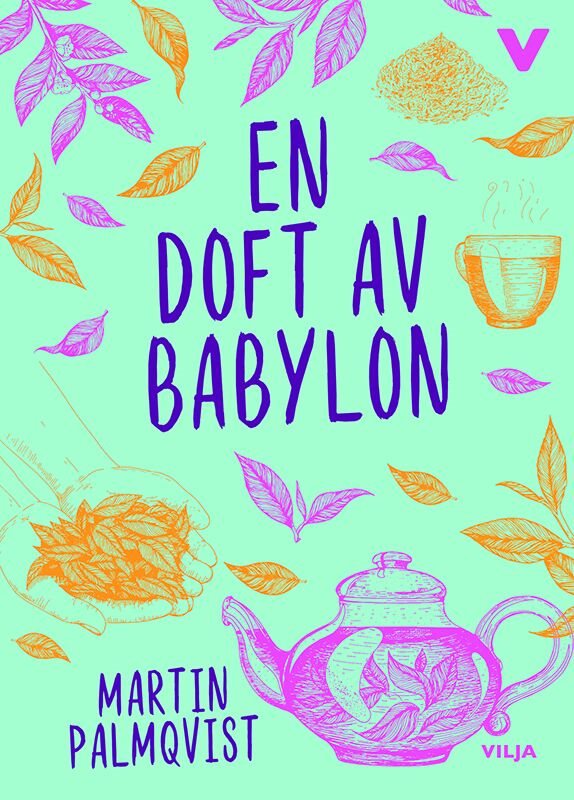 En doft av Babylon