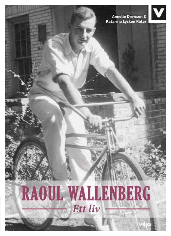 Raoul Wallenberg : ett liv