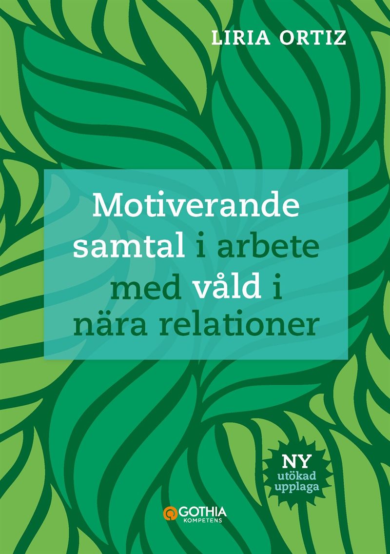 Motiverande samtal i arbete med våld i nära relationer