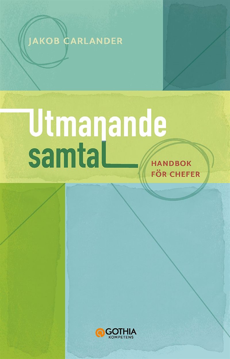 Utmanande samtal : handbok för chefer