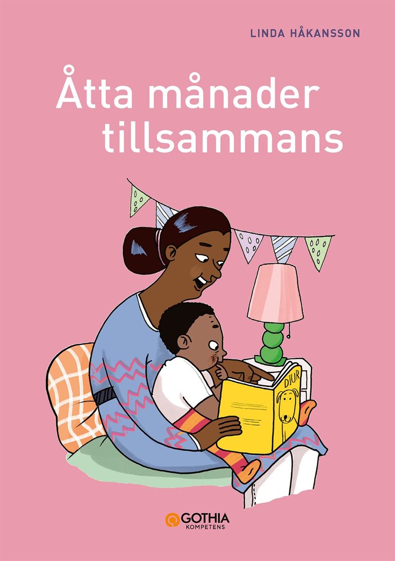 Åtta månader tillsammans