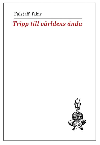 Tripp till världens ända : och något litet längre