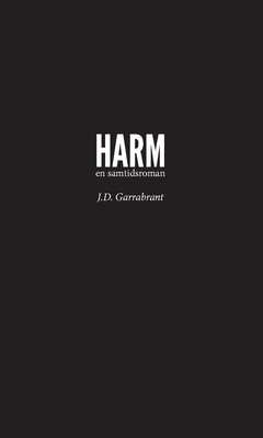 Harm : en samtidsroman