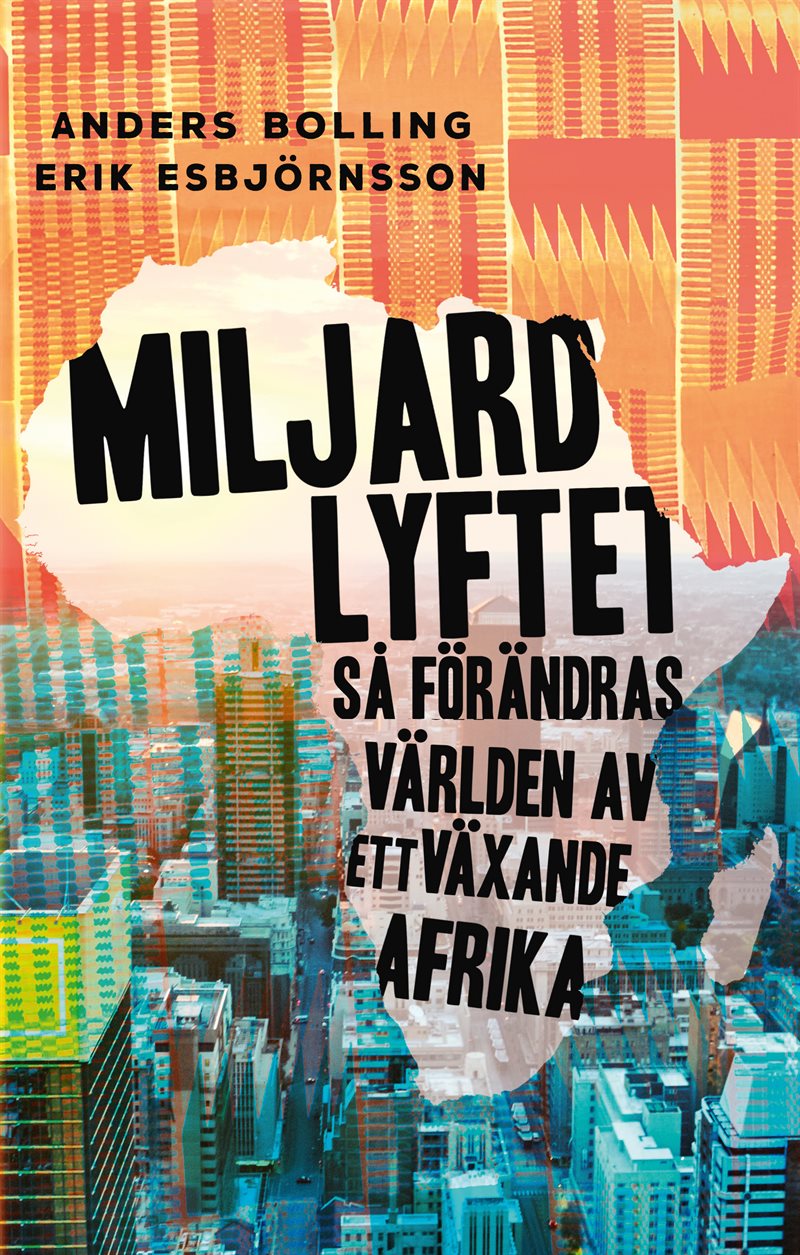 Miljardlyftet: Så förändras världen av ett växande Afrika