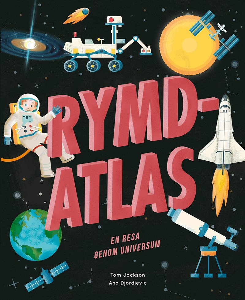 Rymdatlas  : en resa genom universum