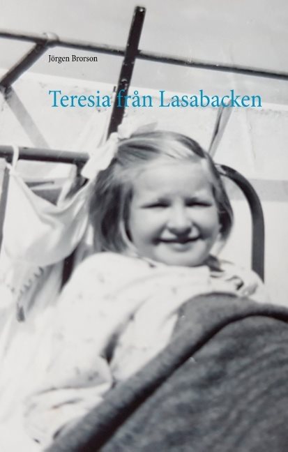 Teresia från Lasabacken : Teresia från Lasabacken