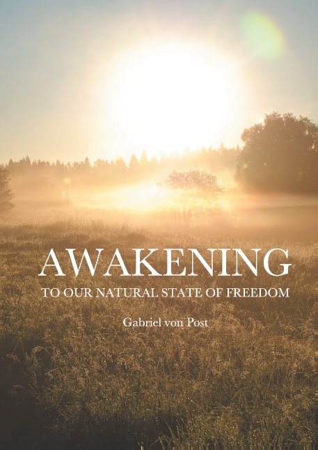 Awakening : To our natural state of freedom