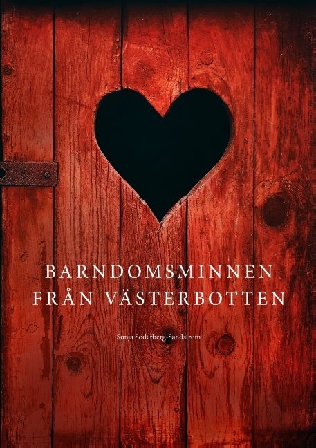 Barndomsminnen från Västerbotten : Barndomsminnen från Västerbotten