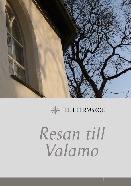 Resan till Valamo : Resan till Valamo