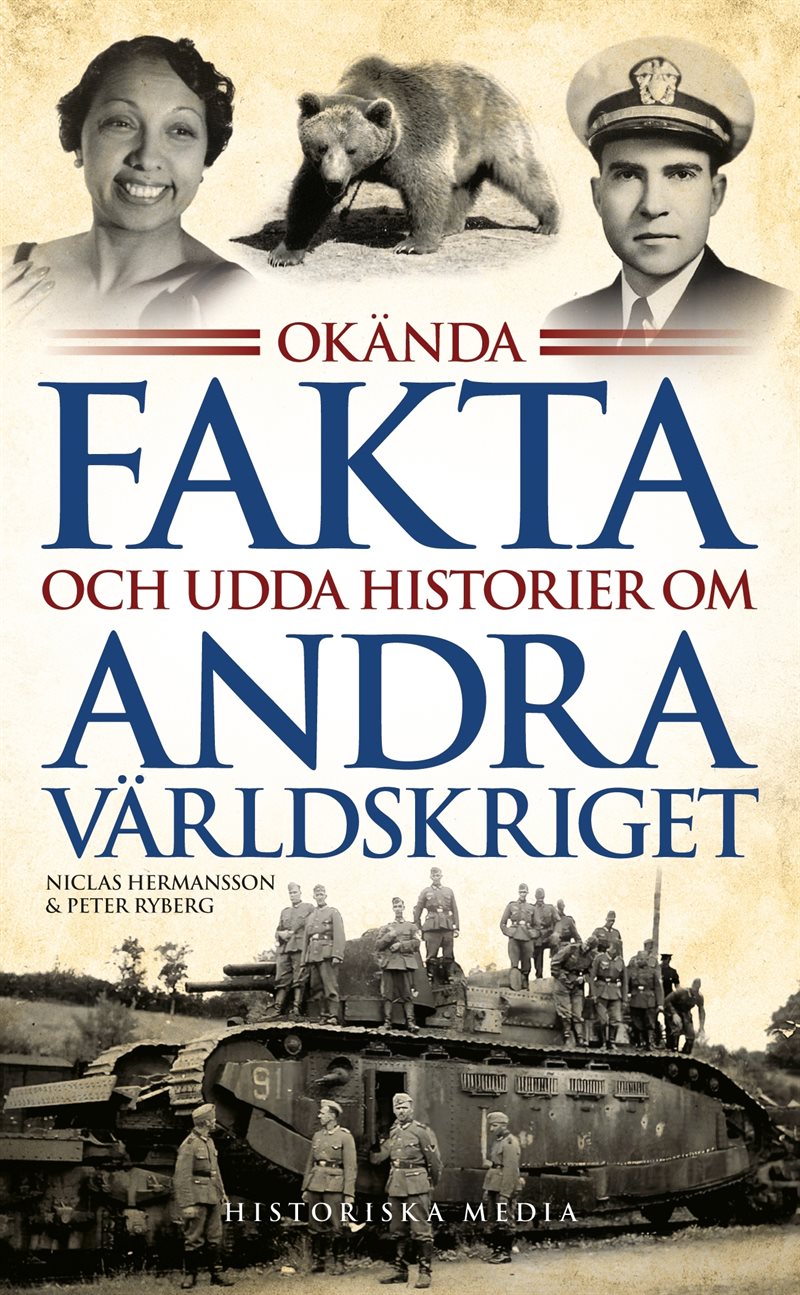 Okända fakta och udda historier om andra världskriget