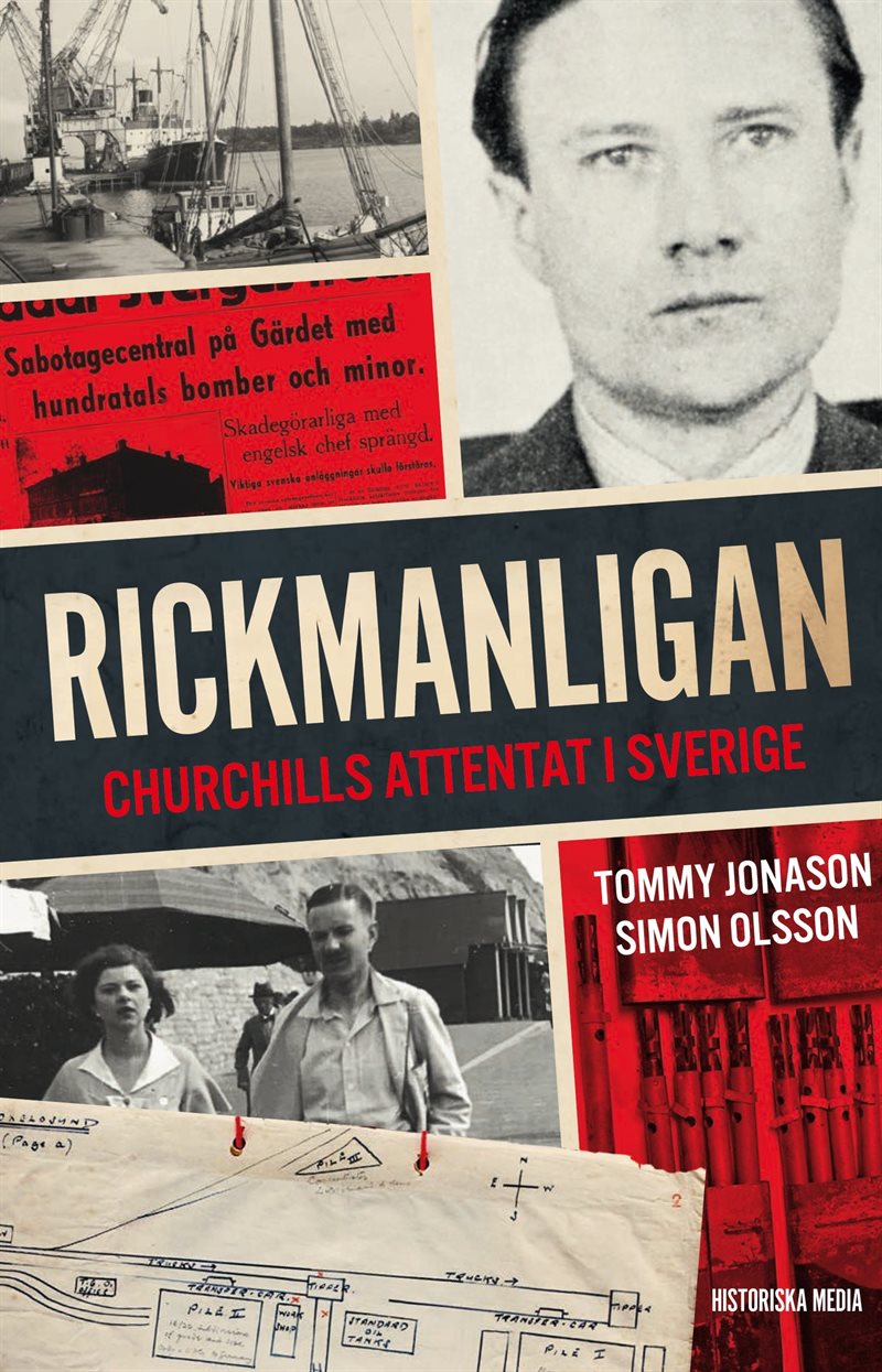 Rickmanligan. Churchills attentat i Sverige