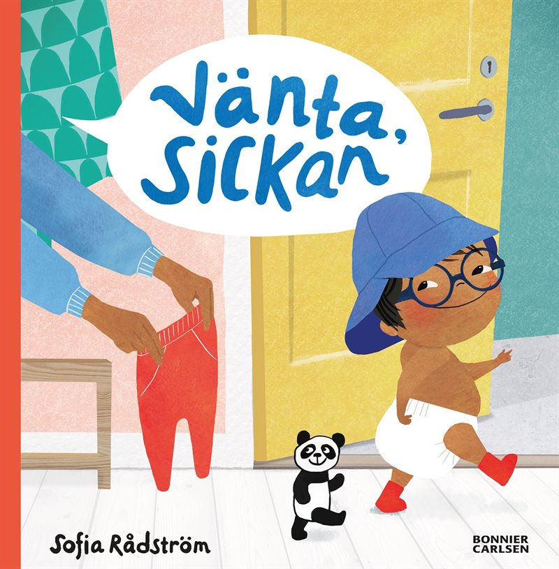 Vänta, Sickan