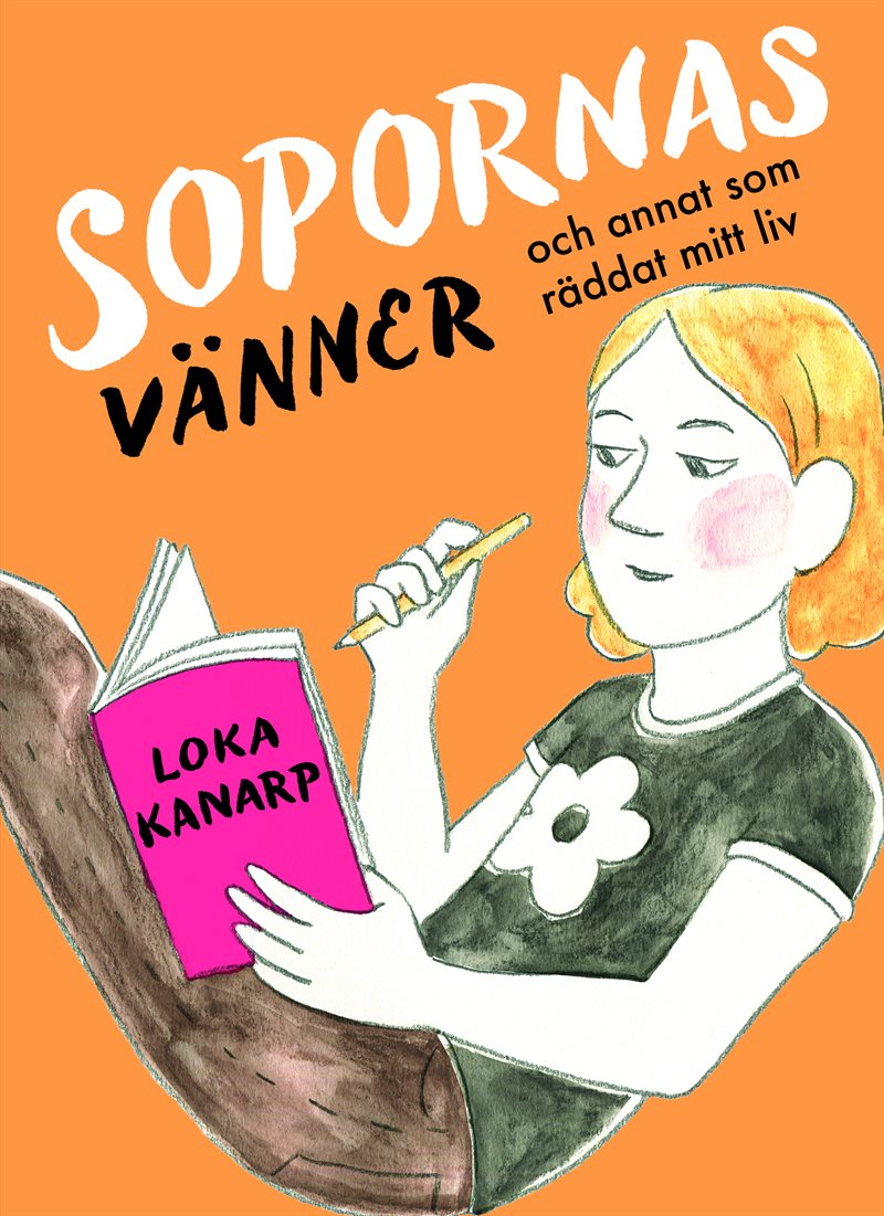 Sopornas vänner och annat som räddat mitt liv