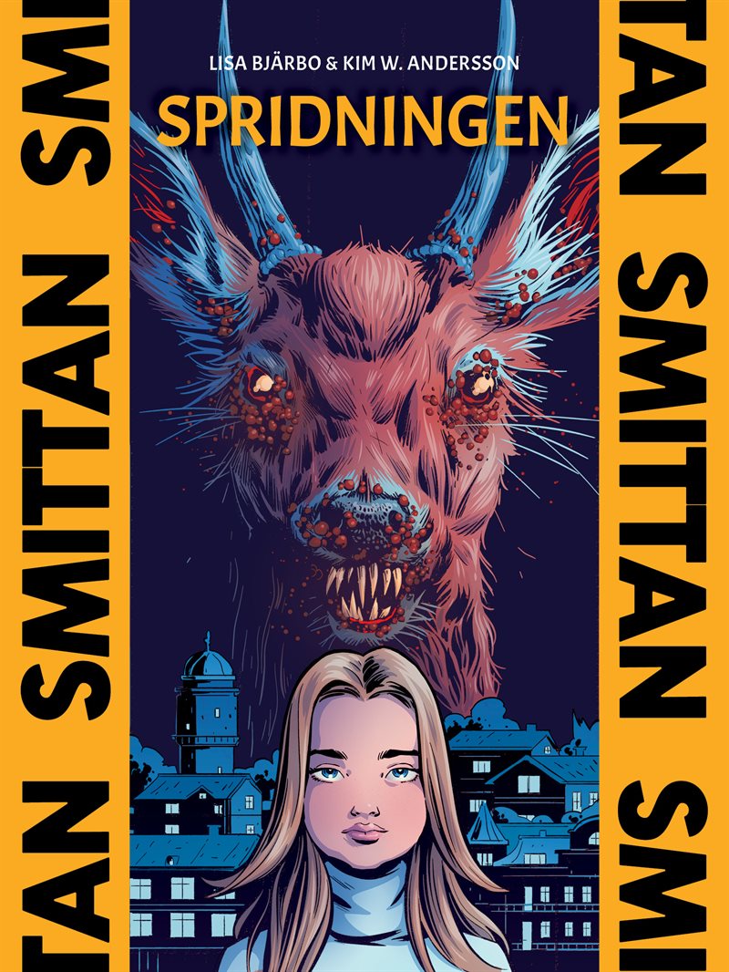 Smittan: Spridningen