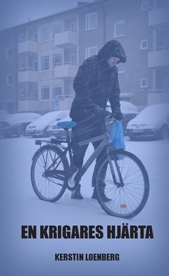 En krigares hjärta