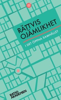 Rättvis ojämlikhet : i det öppna samhället