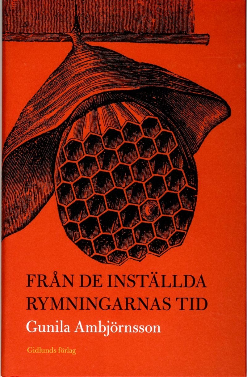 Från de inställda rymningarnas tid