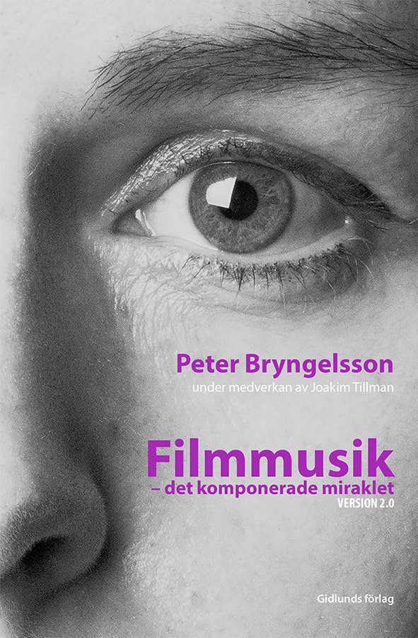 Filmmusik : det komponerade miraklet Version 2.0