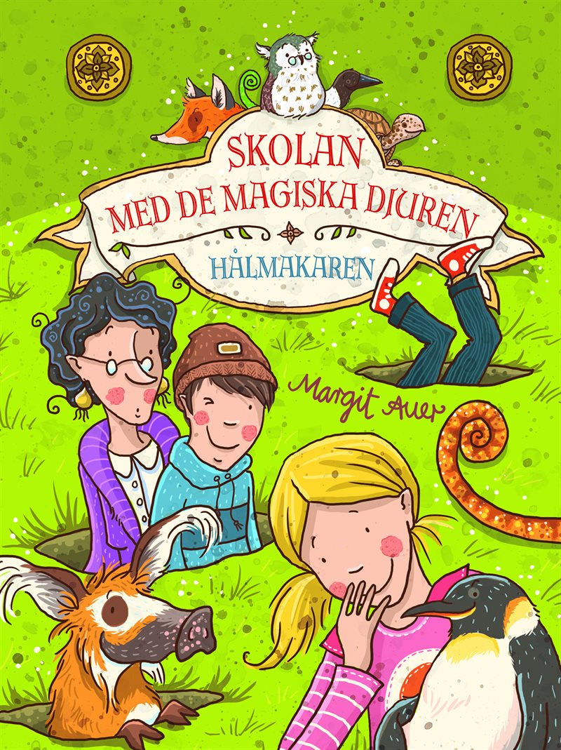 Skolan med de magiska djuren - Hålmakaren