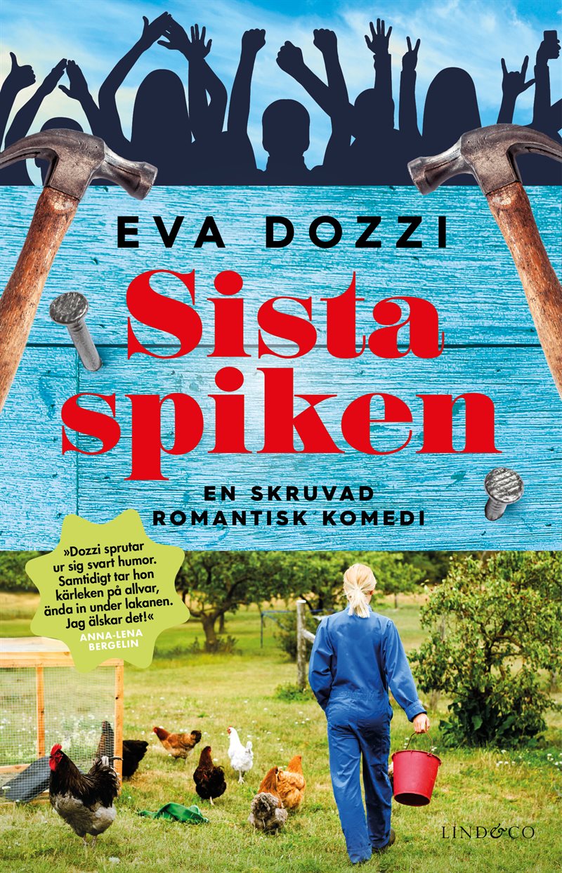 Sista spiken : en skruvad romantisk komedi