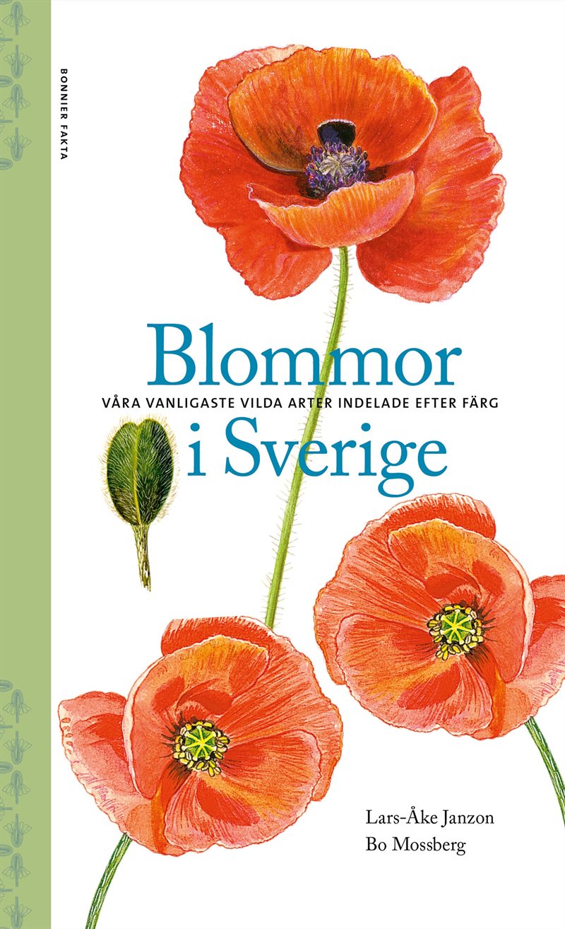 Blommor i Sverige : våra vanligaste vilda arter indelade efter färg