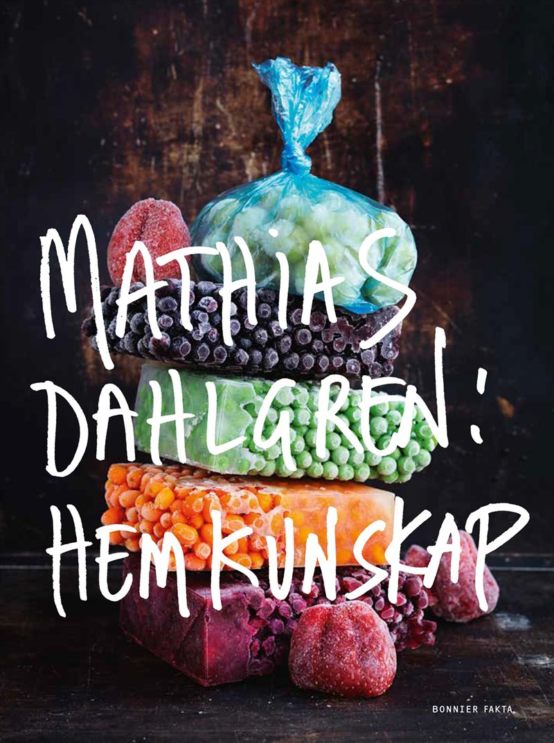 Mathias Dahlgren : hemkunskap