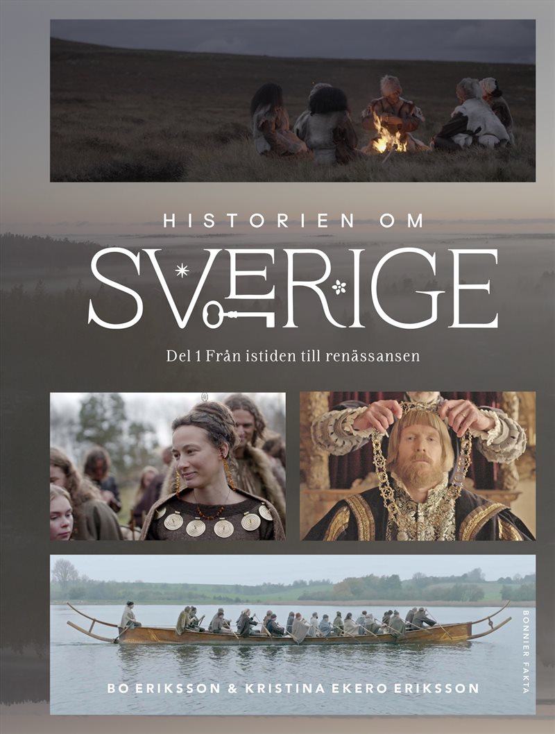 Historien om Sverige : från istiden till renässansen