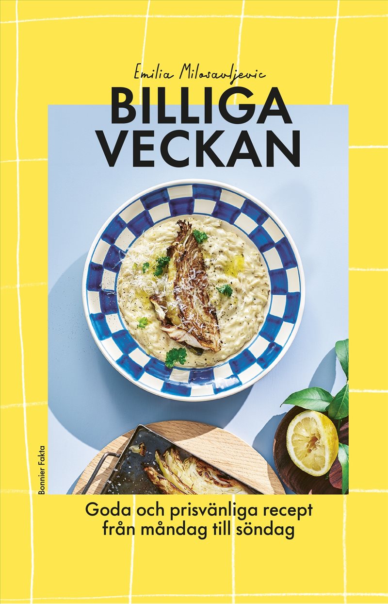 Billiga veckan - goda och prisvänliga recept från måndag till söndag