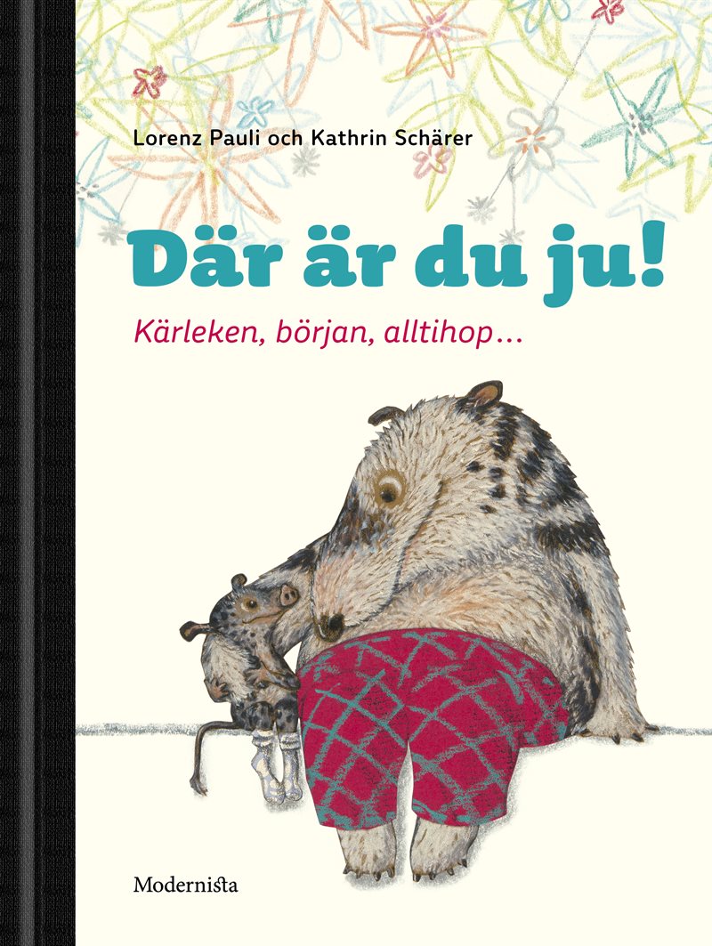 Där är du ju! : kärleken, början, alltihop..