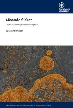 Läsande flickor : läspolitik och det genomlysta subjektet