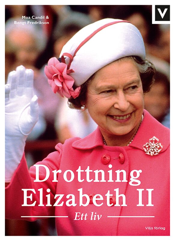 Drottning Elizabeth II : ett liv