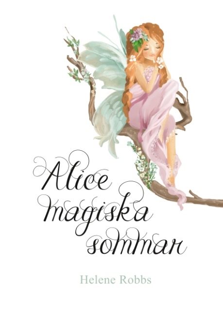 Alice magiska sommar