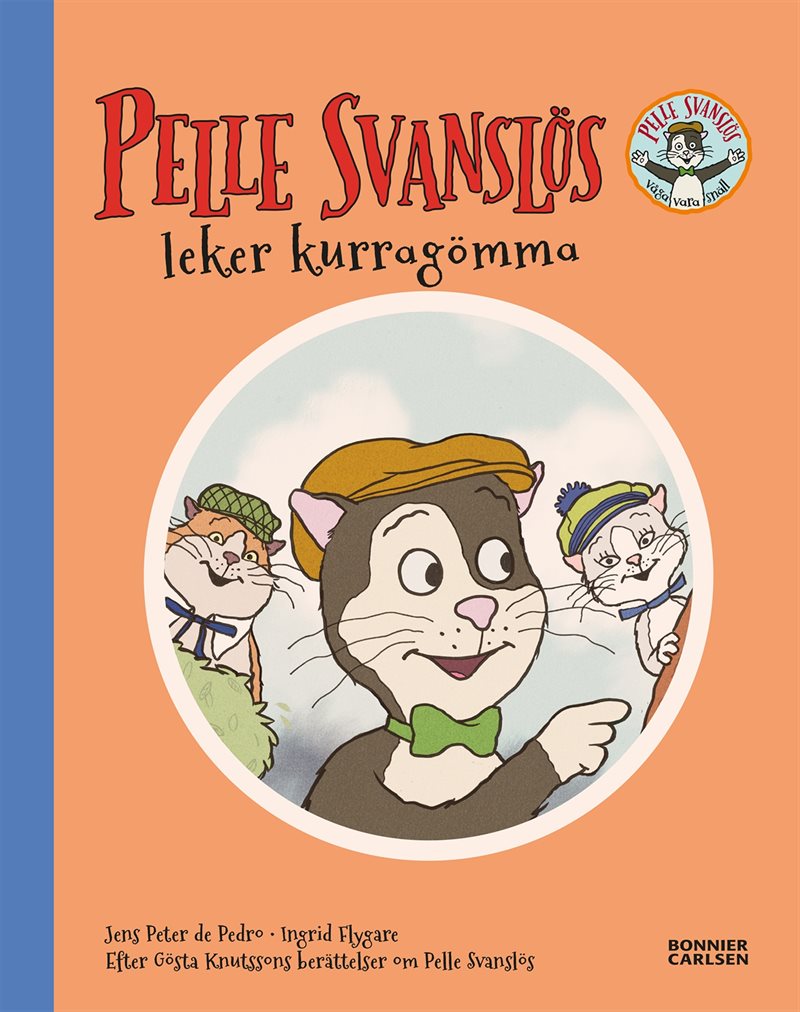 Pelle Svanslös leker kurragömma