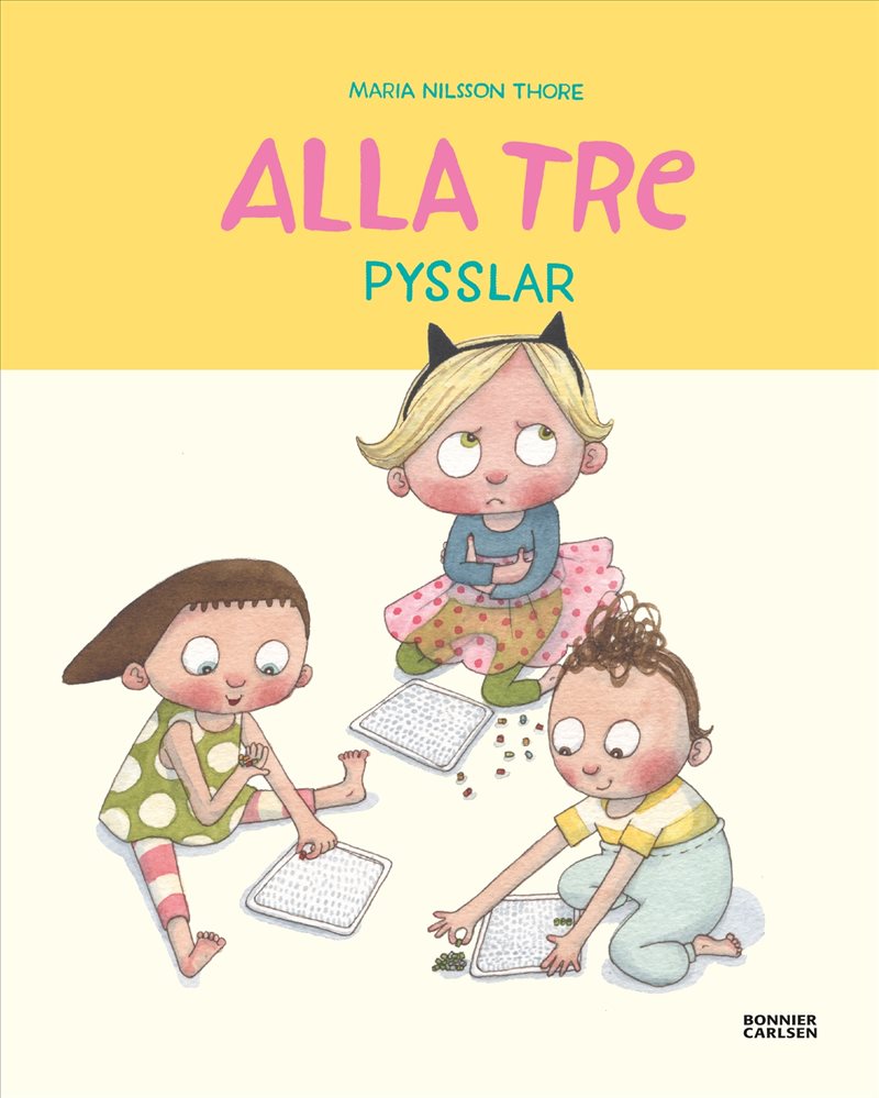 Alla tre pysslar