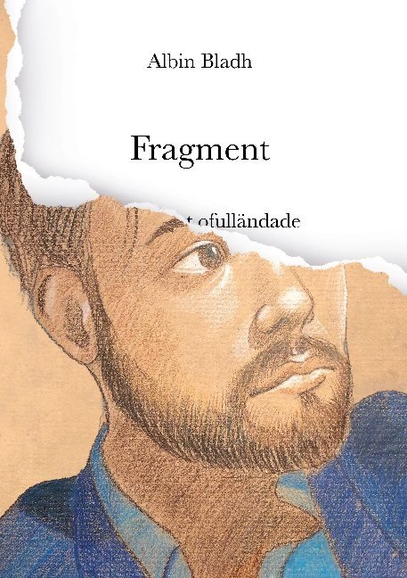 Fragment : ode till det ofulländade