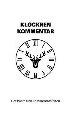 Klockren kommentar : det bästa från kommentarsfälten