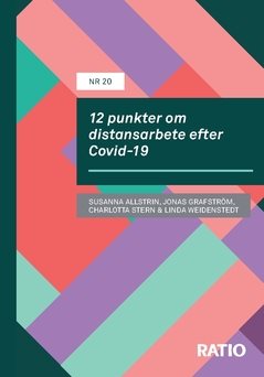 12 punkter om distansarbete efter Covid-19