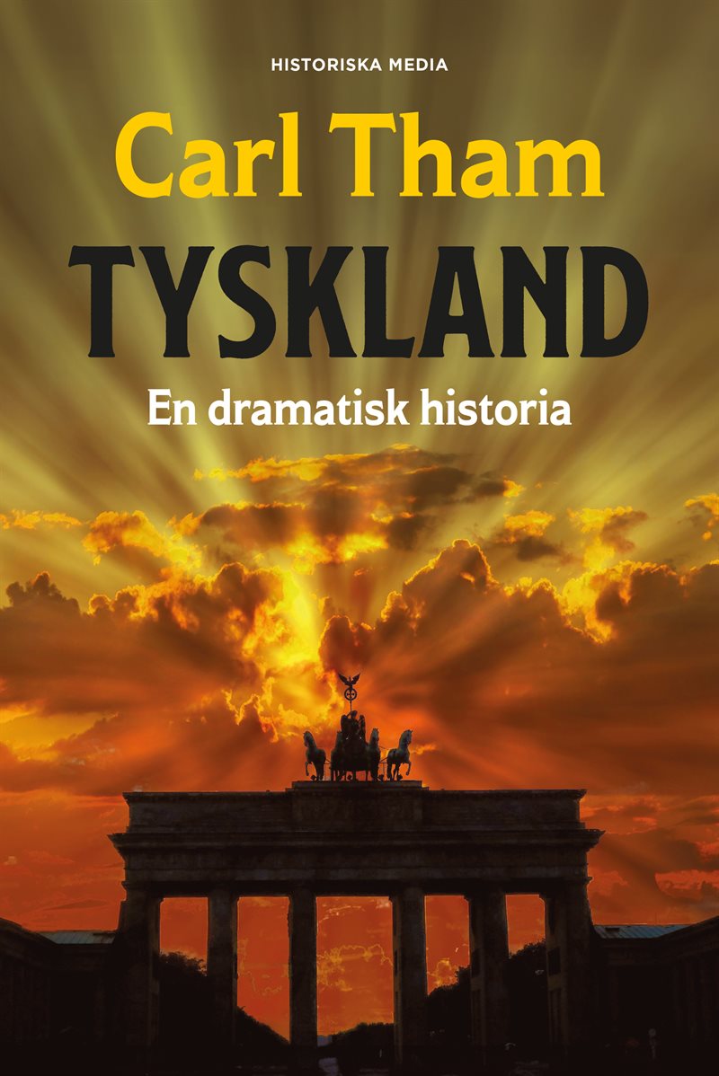 Tyskland : en dramatisk historia