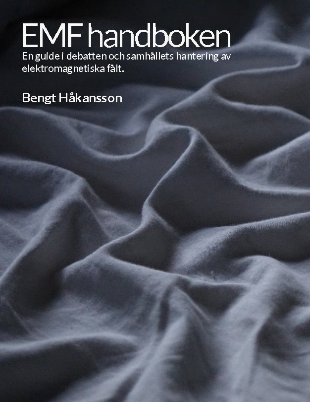 EMF handboken : en guide i debatten och samhällets hantering av elektromagnetiska fält