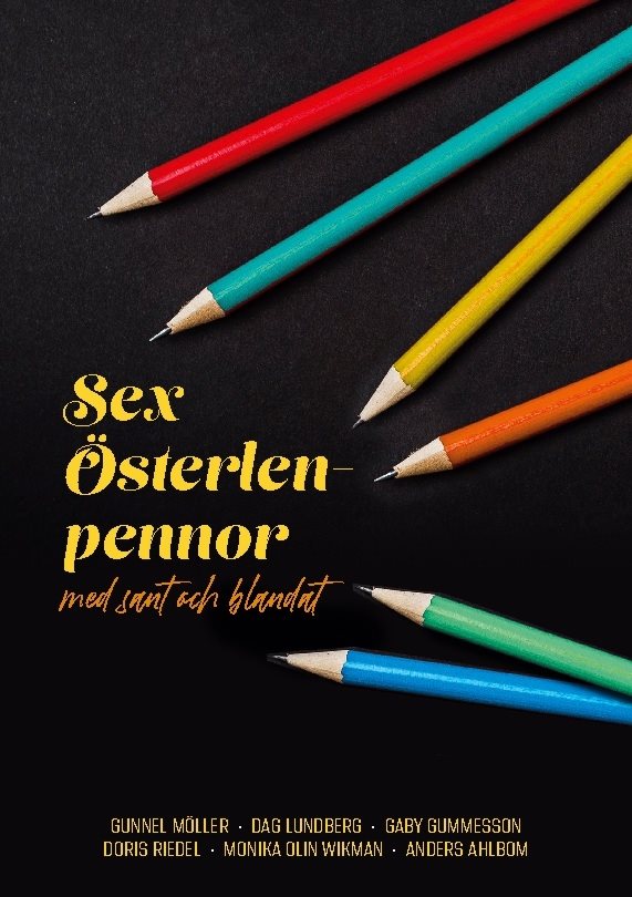 Sex Österlenpennor : med sant och blandat