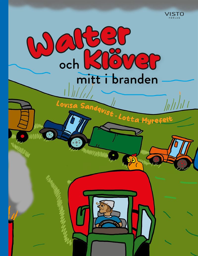 Walter och Klöver mitt i branden