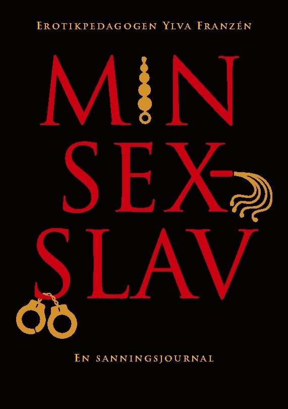 Min sexslav : en sanningsjournal