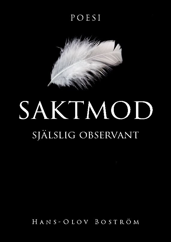 Saktmod : själslig observant - poesi