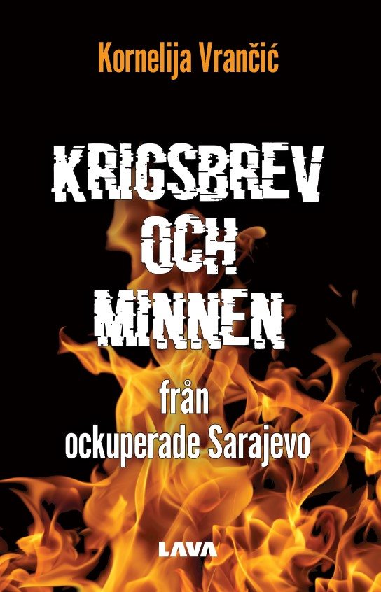 Krigsbrev och minnen från ockuperade Sarajevo 