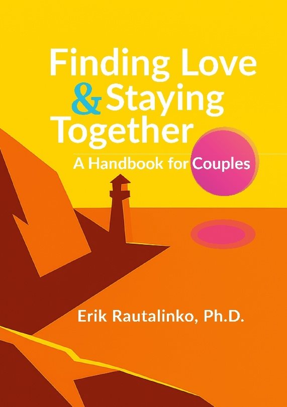 Finding love and staying together : a handbook for couples